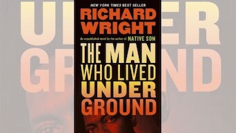 Over 60 years after his death, author Richard Wright's The Man Who Lived Underground hits bestseller list