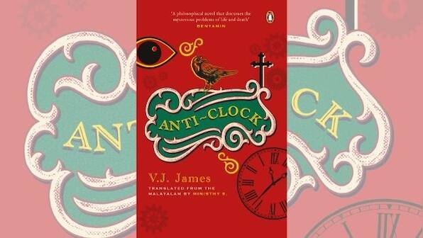 Read an excerpt from Anti-Clock: Sahitya Akademi awardee VJ James' novel exploring the life of a coffin maker