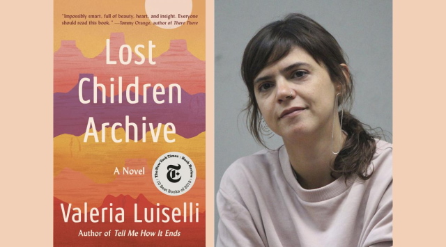 Lost Children Archive: Valeria Luiselli’s prize-winning novel responds to migratory crisis Lost Children Archive: Valeria Luiselli’s prize-winning novel responds to migratory crisis