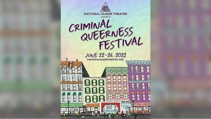 At New York's Criminal Queerness Festival plays present brazenly personal stories from countries that restrict LGBTQ rights