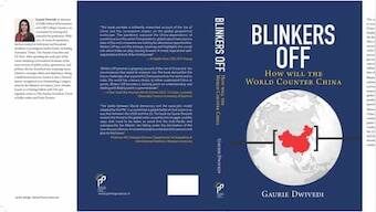 Gaurie Dwivedi's Blinkers Off lays out how China will have to be countered in a post-Covid world