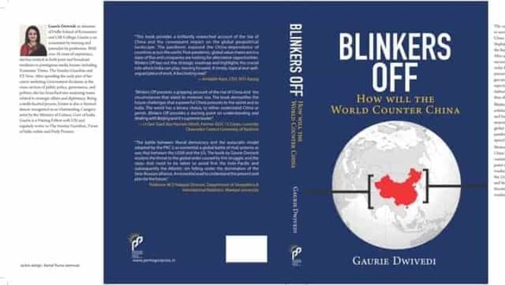 Gaurie Dwivedi's Blinkers Off lays out how China will have to be countered in a post-Covid world