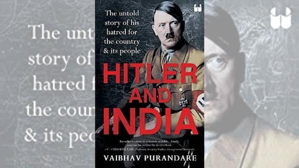 Vaibhav Purandare on book Hitler and India, myths around the Fuhrer, and the lasting romance for dictatorship in a democracy