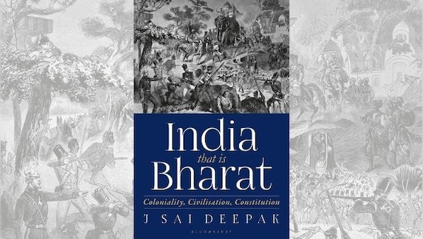 India, that is Bharat book review: J Sai Deepak makes pressing arguments about colonialism