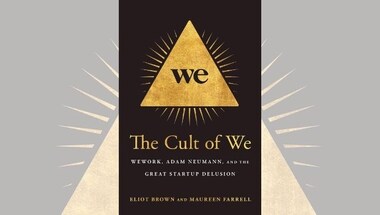 The Cult of We Review: Brown and Farrell's definitive documentation of how WeWork thrived and eventually crashed