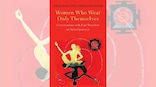 Book review: In Women Who Wear Only Themselves, an honest exploration of spiritual life through the sacred journeys of four travellers