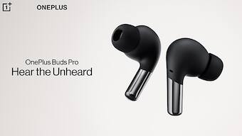 OnePlus Buds Pro: A reasonably priced TWS set offering a premium listening and connectivity experience is just the template we need for future earbuds