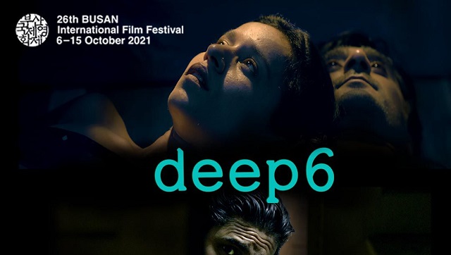 Tillotama Shome's Deep6 to premiere at 26th Busan International Film Festival Tillotama Shome's Deep6 to premiere at 26th Busan International Film Festival
