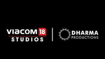 Viacom18 Studios, Dharma Production partner for distribution deal of four films