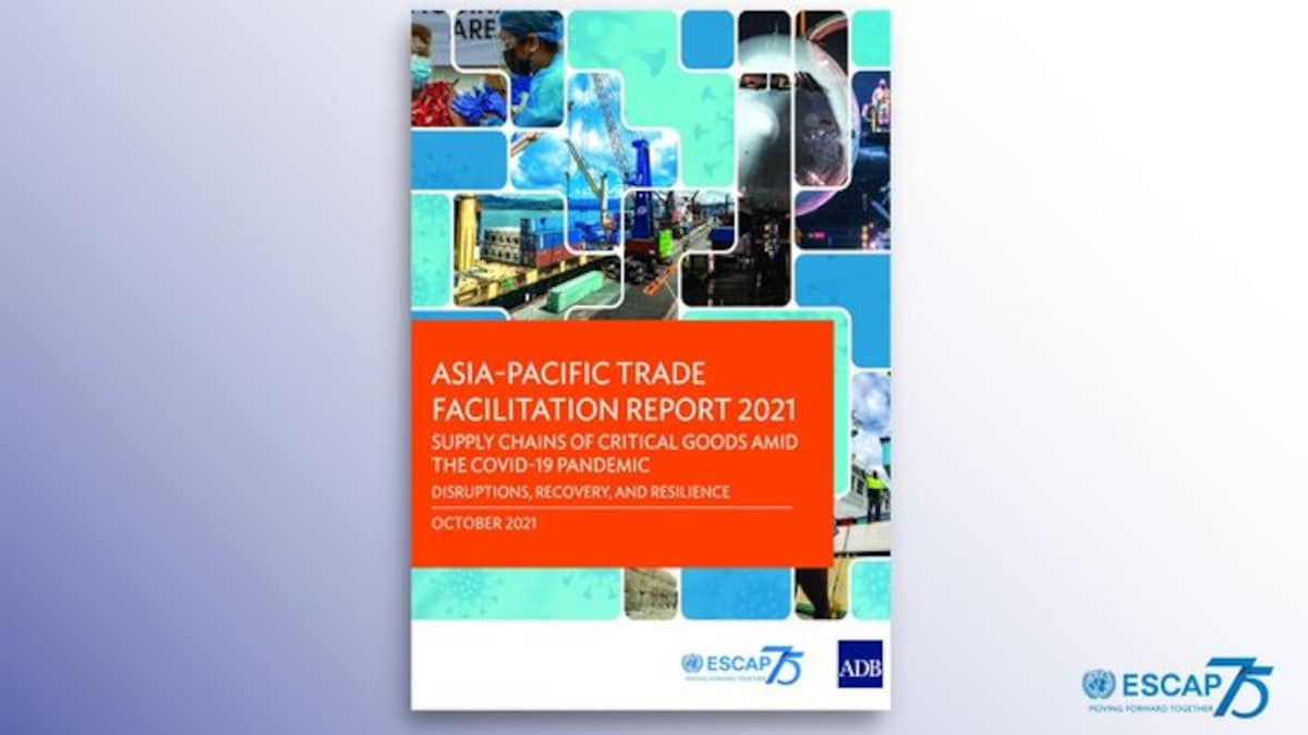 COVID-19 lessons: Lower trade barriers, adopt digital procedures, ESCAP-ADB report recommends Asian nations