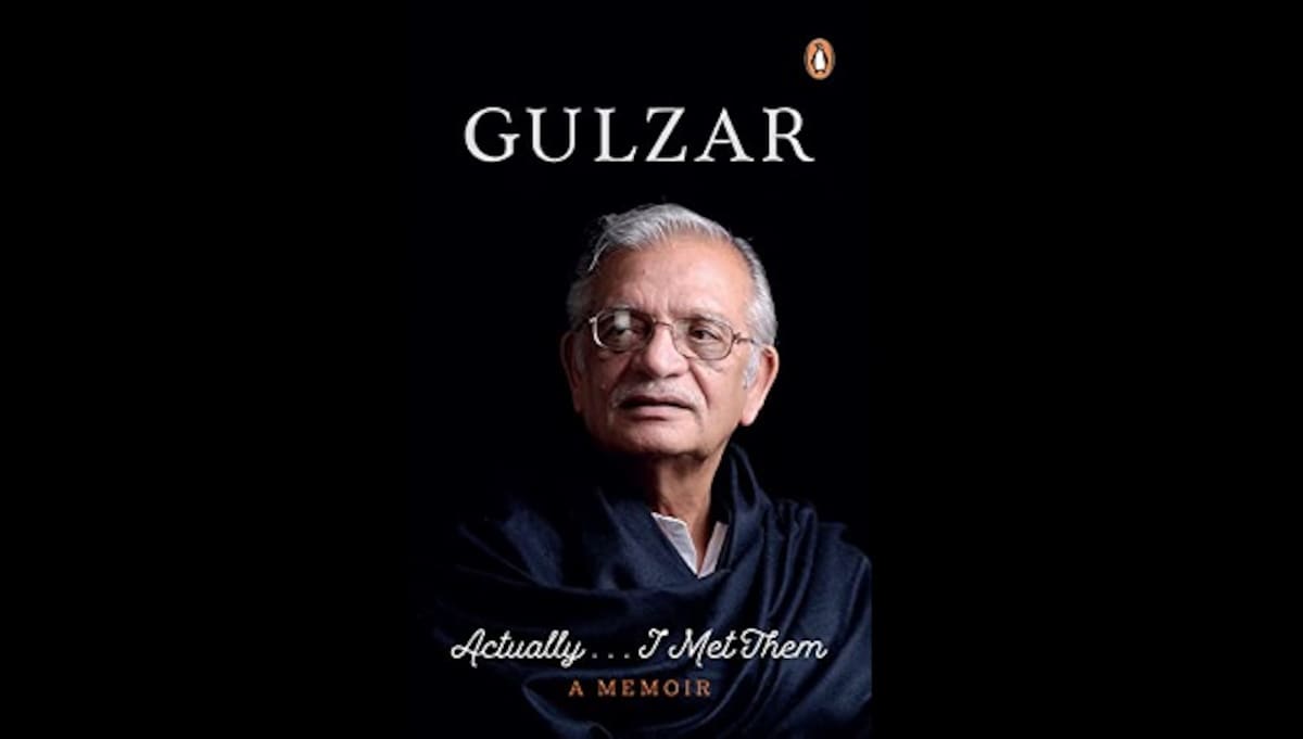Actually... I Met Them book review: In new memoir, Gulzar doesn't ...