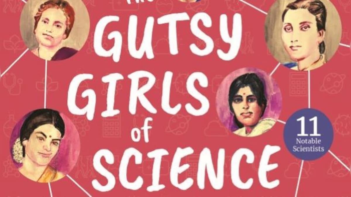 Book Review | In The Gutsy Girls of Science, Class 11 student Ilina Singh celebrates women scientists who paved the way