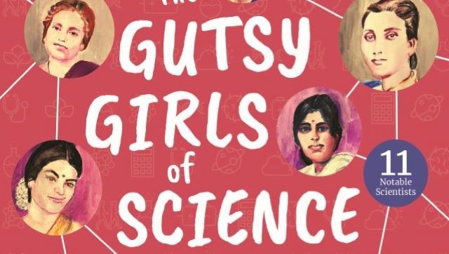 Book Review | In The Gutsy Girls of Science, Class 11 student Ilina Singh celebrates women scientists who paved the way Book Review | In The Gutsy Girls of Science, Class 11 student Ilina Singh celebrates women scientists who paved the way