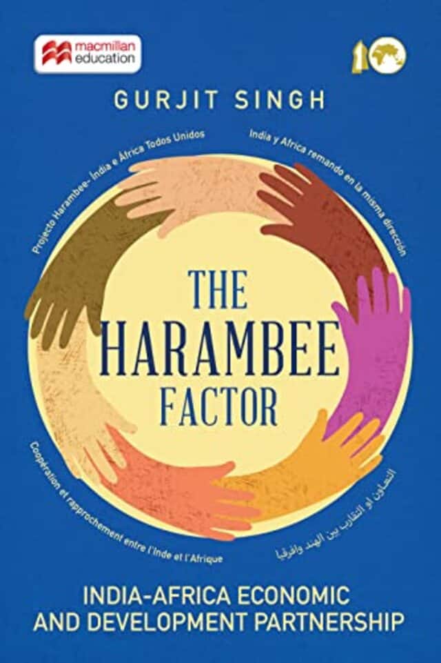 Harambee Factor: India-Africa Economic and Development Partnership