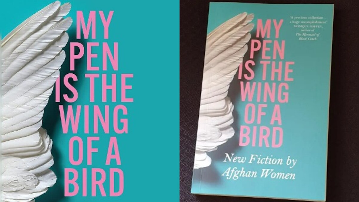 Book Review: My Pen is the Wing of a Bird — New Fiction by Afghan Women