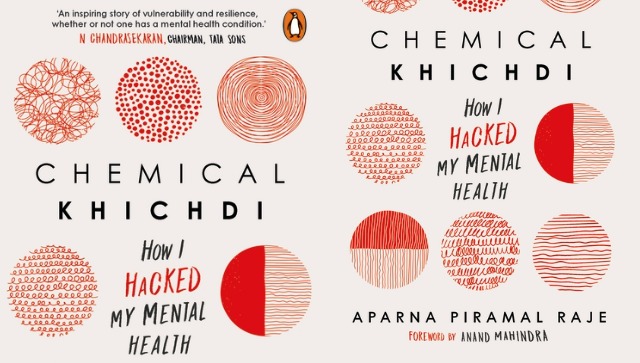 Book Review: Chemical Khichdi — How I Hacked My Mental Health Book Review: Chemical Khichdi — How I Hacked My Mental Health