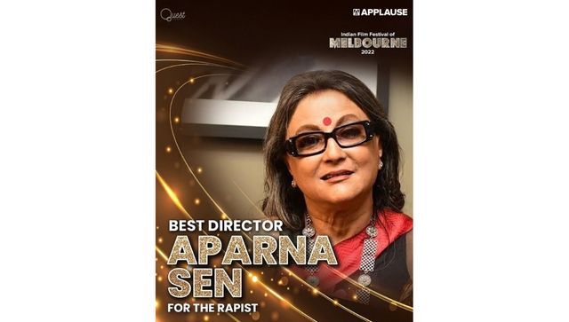 IFFM Awards 2022: Aparna Sen wins the Best Director for her film The Rapist IFFM Awards 2022: Aparna Sen wins the Best Director for her film The Rapist