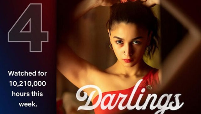 Alia Bhatt's Darlings amasses over 10 million viewing hours in three days Alia Bhatt's Darlings amasses over 10 million viewing hours in three days