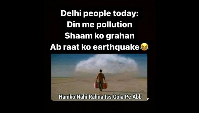 Viral: Twitter flooded with memes after earthquake tremors jolts Delhi-NCR Viral: Twitter flooded with memes after earthquake tremors jolts Delhi-NCR