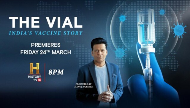 ‘The Vial’ trailer out: Manoj Bajpayee narrates History TV18's documentary on India’s Covid-19 vaccine journey ‘The Vial’ trailer out: Manoj Bajpayee narrates History TV18's documentary on India’s Covid-19 vaccine journey