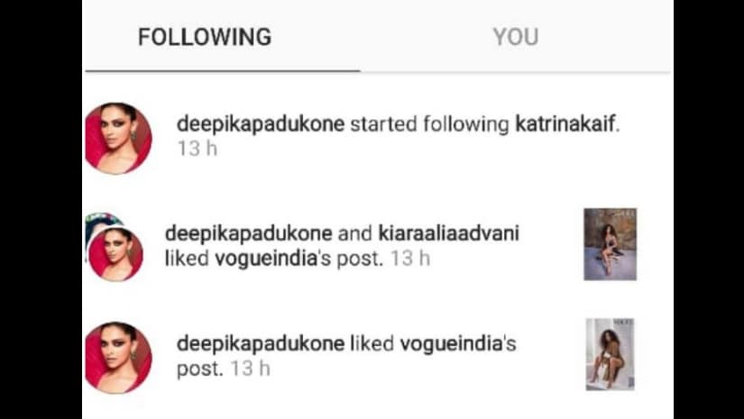 Deepika Padukone started following Katrina Kaif
