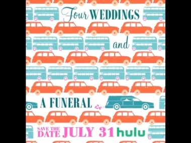 Four Weddings and a Funeral: Hulu TV series, developed by Mindy Kaling, to premiere on 31 July Four Weddings and a Funeral: Hulu TV series, developed by Mindy Kaling, to premiere on 31 July