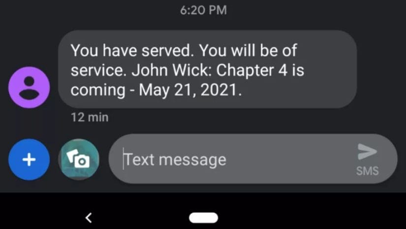   Lionsgate announced this news about John Wick 4 via a text message to fans 