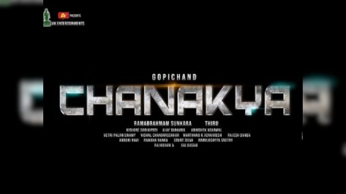 Chanakya: Gopichand, Mehreen Pirzada's upcoming Telugu spy thriller gets a title and logo