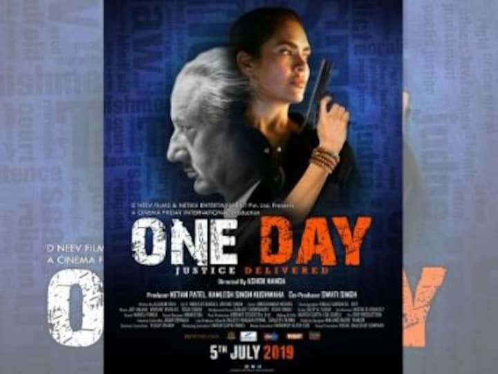 One Day: Anupam Kher, Esha Gupta's crime thriller gets new release date, will now open on 5 July