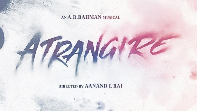 Sara Ali Khan, Dhanush, Akshay Kumar's AtrangiRe, directed by Aanand L Rai, to release in theatres on 6 August Sara Ali Khan, Dhanush, Akshay Kumar's AtrangiRe, directed by Aanand L Rai, to release in theatres on 6 August